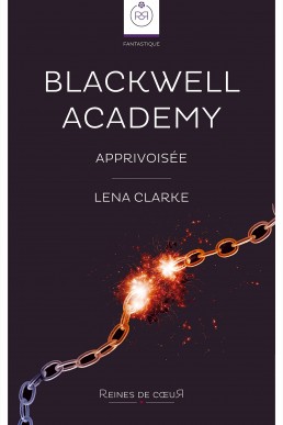 Blackwell Academy - Apprivoisée