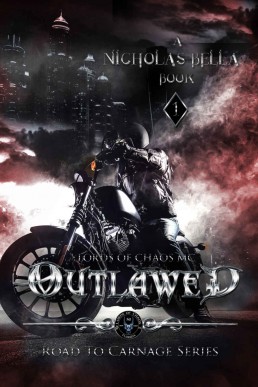 Outlawed (Road to Carnage 1)