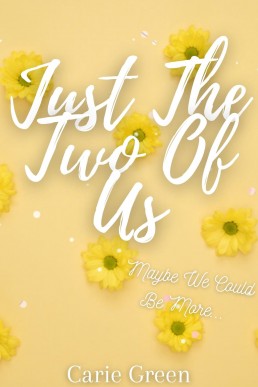 Just The Two Of Us: A Friends To Lovers Lesbian Romance