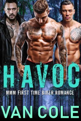 Havoc: MMM First Time Biker Romance