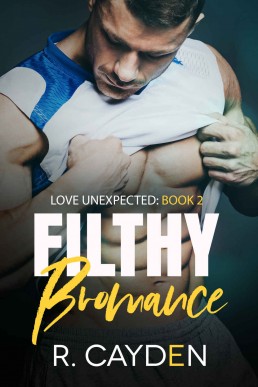 Filthy Bromance (Love Unexpected Bo (347)