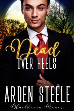 Dead Over Heels (Blackhaven Manor 6)