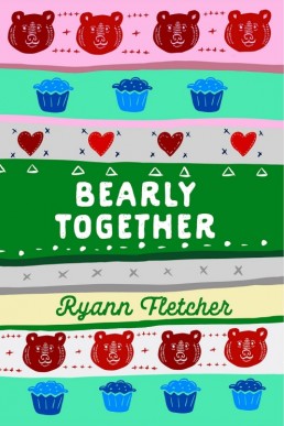 Bearly Together (The Midwest Weres Book 2) (1834)