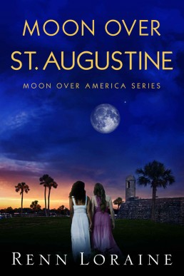 Moon Over St. Augustine (Moon over America #1)