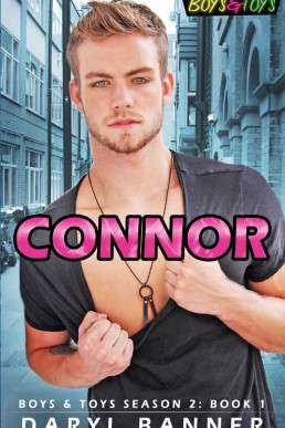 Connor (Boys & Toys Season 2 Book 1 (1903)