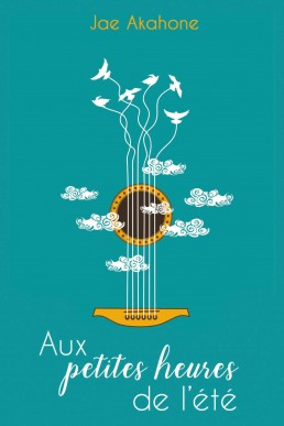 Aux petites heures de l'été (Birdy t. 3) (French Edition)