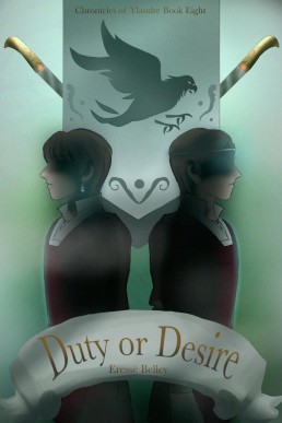 Duty or Desire (Chronicles of Ylandre #8)