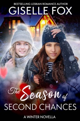 The Season of Second Chances: A Small Town, Holiday Novella