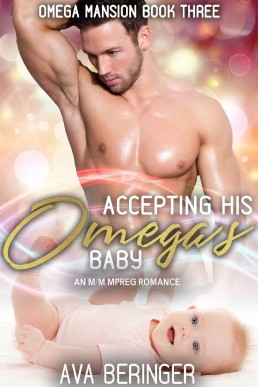 Accepting His Omega's Baby (Omega Mansion #3)