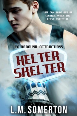 Helter Skelter (Fairground Attractions #3)