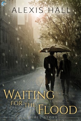 Waiting for the Flood (Spires Book 2)