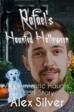 Rafael's Haunted Halloween (Hauntastic Haunts 1.5)