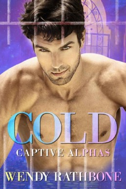 Cold_ Captive Alphas Book 3 (659)