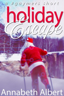 Holiday Escape (#gaymers #2.5)