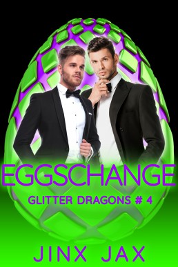 Eggschange (Glitter Dragons Book 4) (567)