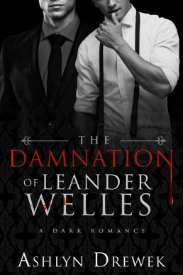 The Damnation of Leander Welles (Leander Welles 3)