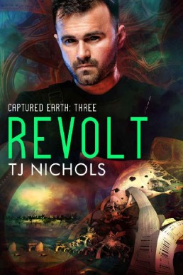 Revolt (Captured Earth Book 3)