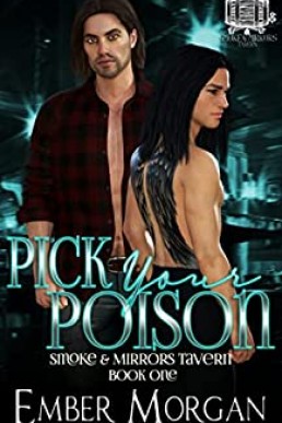 Pick Your Poison (Smoke & Mirrors Tavern - Book 1)