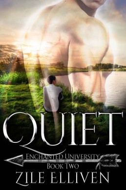 Quiet (Enchanted University Book 2) (817)