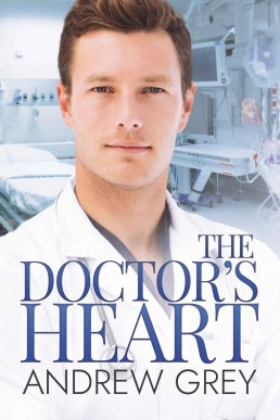 The Doctor's Heart (Carlisle Medical Book 1)