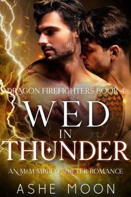 Wed in Thunder (Dragon Firefighters Book 4)