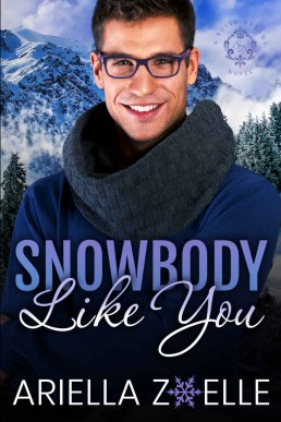 Snowbody Like You (Suite Dreams #1,  2nd Ed.)