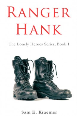 Ranger Hank (The Lonely Heroes Seri (946)