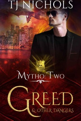 Greed and other Dangers (Mytho Book 2)