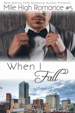 When I Fall_ M_M Romance (Mile High (1109)