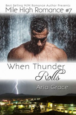 When Thunder Rolls (M_M Romance) (M (875)