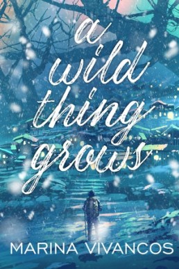 A Wild Thing Grows