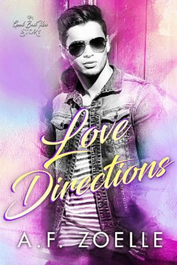 Love Directions  (Good Bad Idea #5)