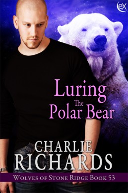 Luring the Polar Bear (Wolves of Stone Ridge 53)