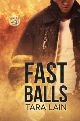 Fast Balls (Balls to the Wall #5)