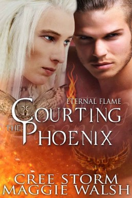 Courting The Phoenix (Eternal Flame 3)