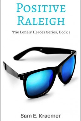 Positive Raleigh_ The Lonely Heroes (935)