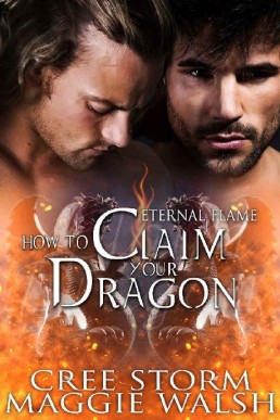 How To Claim Your Dragon  (Eternal Flame 4)