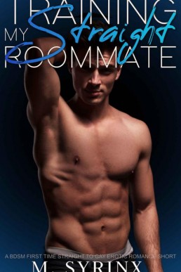 Training My Straight Roommate (College Submission 4) (890)