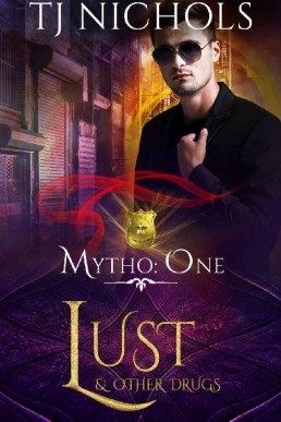 Lust and other Drugs (Mytho Book 1)