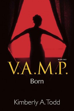 V.A.M.P.: Born  (V.A.M.P. #2)