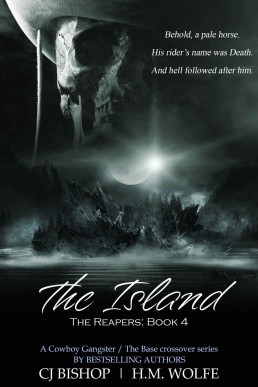 The Island: The Reapers #4 (The Cowboy Gangster/The Base Crossover Series))