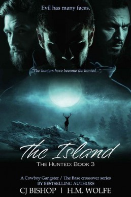 The Island: The Hunted Book #3 (The Cowboy Gangster/The Base Crossover Series) (83)