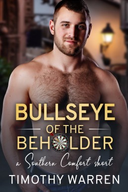 Bullseye of the Beholder (Southern Comfort short story)