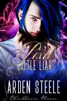 Pixie Little Liar (Blackhaven Manor 5)