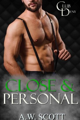 Close & Personal (Club Deny 3)