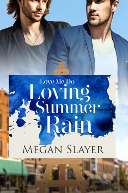 Loving Summer Rain (Love Me Do 1)