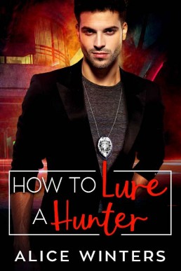 How to Lure a Hunter (VRC: Vampire Related Crimes #4)