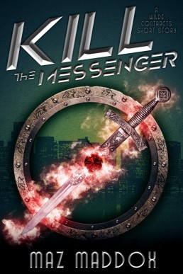 Kill the Messenger (Wilde Contracts 0.5)