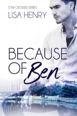 Because of Ben (Star Crossed Book 2 (591)