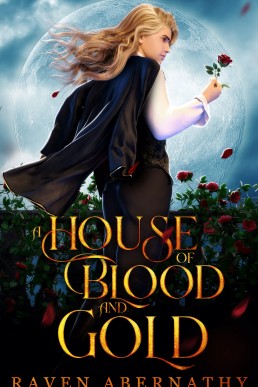 A House of Blood and Gold